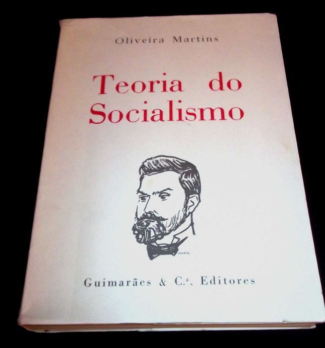 Livro Teoria do Socialismo Oliveira Martins Guimarães Editora 1974