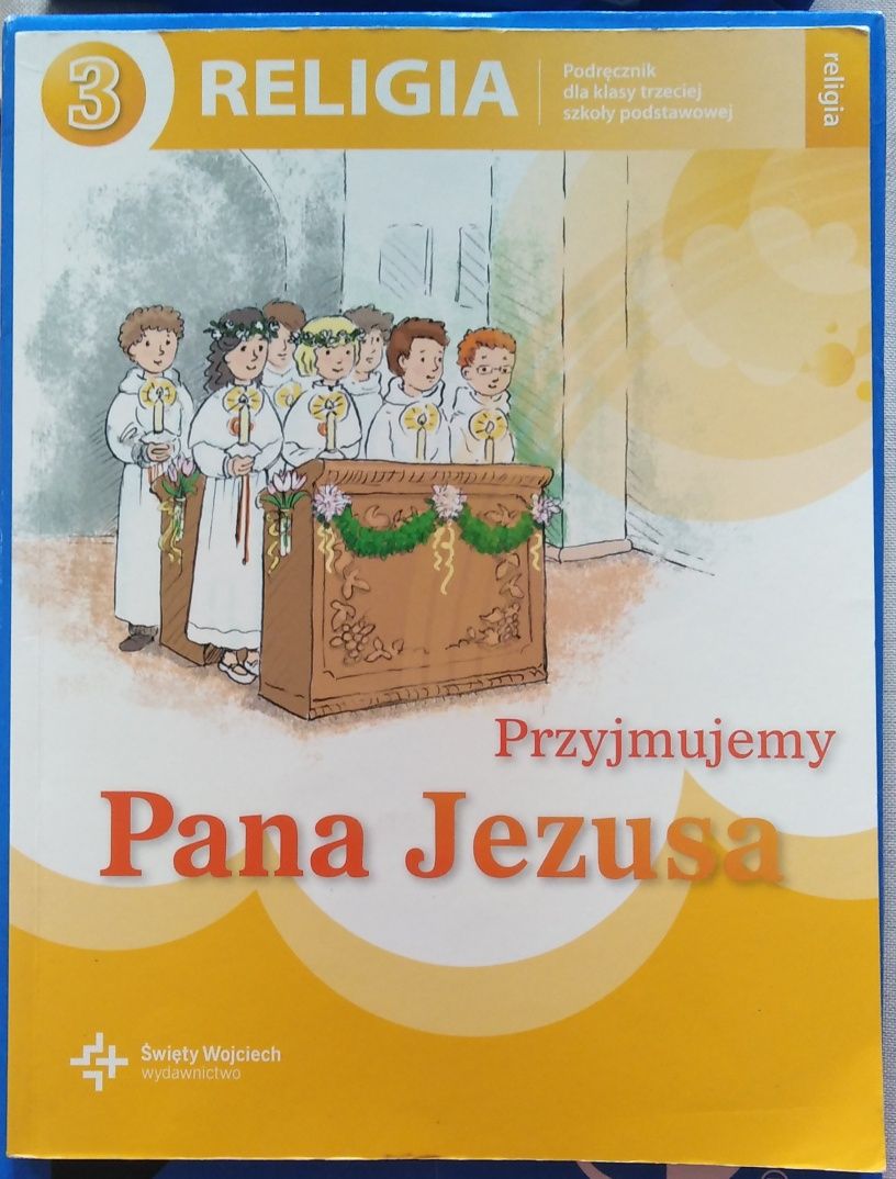 Przyjmujemy Pana Jezusa - Religia kl 3