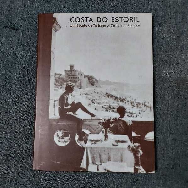 Helena Matos-Costa Do Estoril,um Século De Turismo-2000