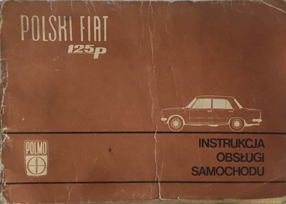 Instrukcja obsługi samochodu Fiat 125p