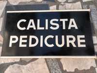 Reclame de publicidade calista pedicure.