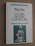 O Clube da Sorte e da Alegria de Amy Tan - 1ª Edição