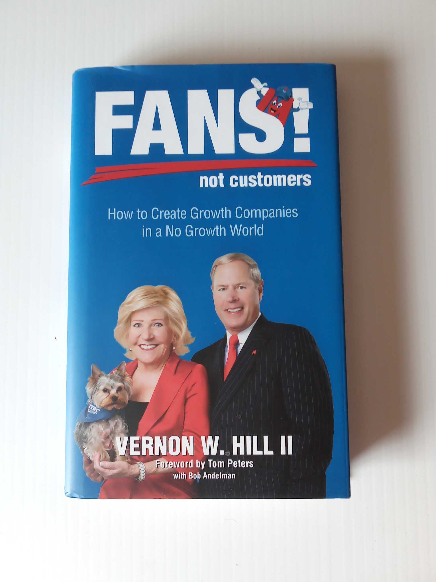Livro "Fans! not customers", de Vernon W. Hill ll