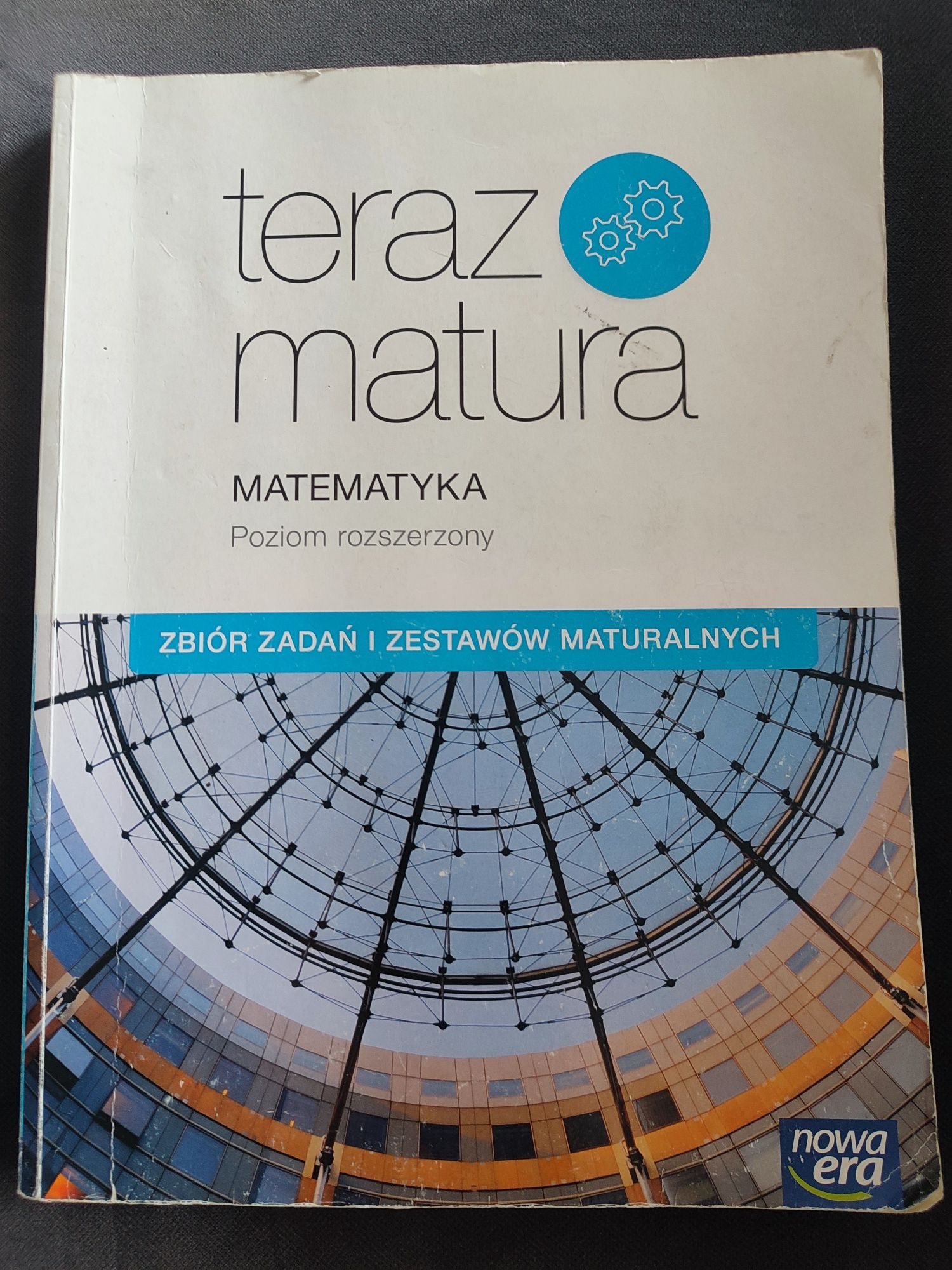 Teraz matura matematyka poziom rozszerzony zbiór zadań nowa era