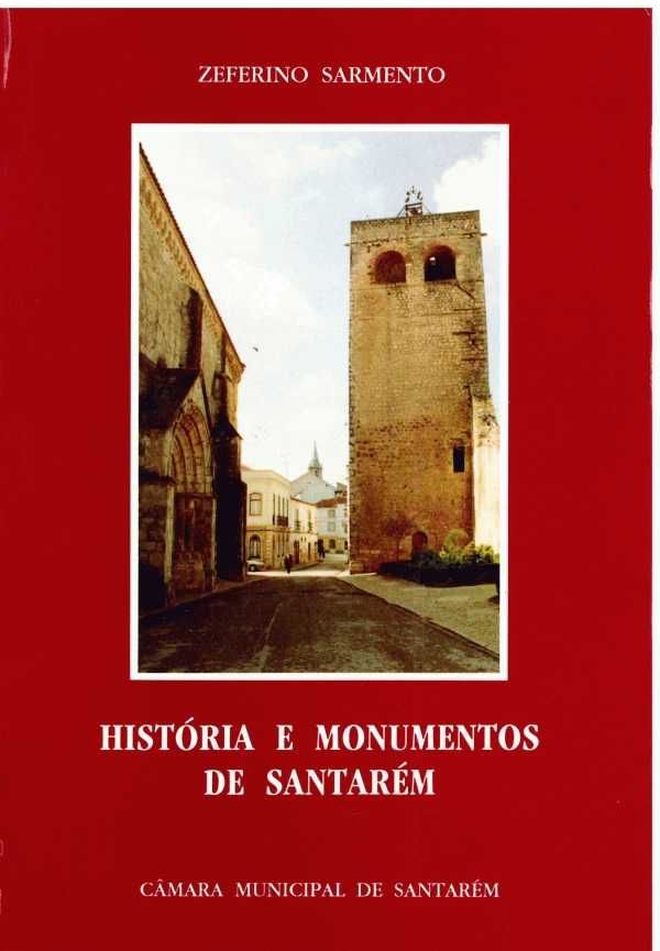 'HISTÓRIA E MONUMENTOS DE SANTARÉM'