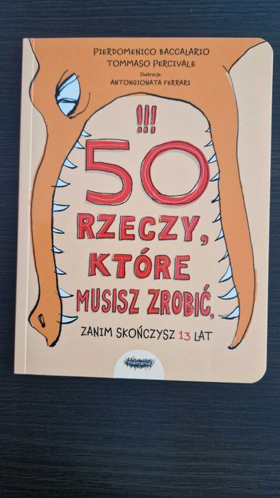 50 rzeczy, które musisz zrobić, zanim skończysz 13 lat.