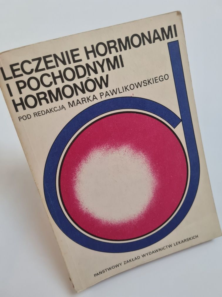 Leczenie hormonami i pochodnymi hormonów - Książka