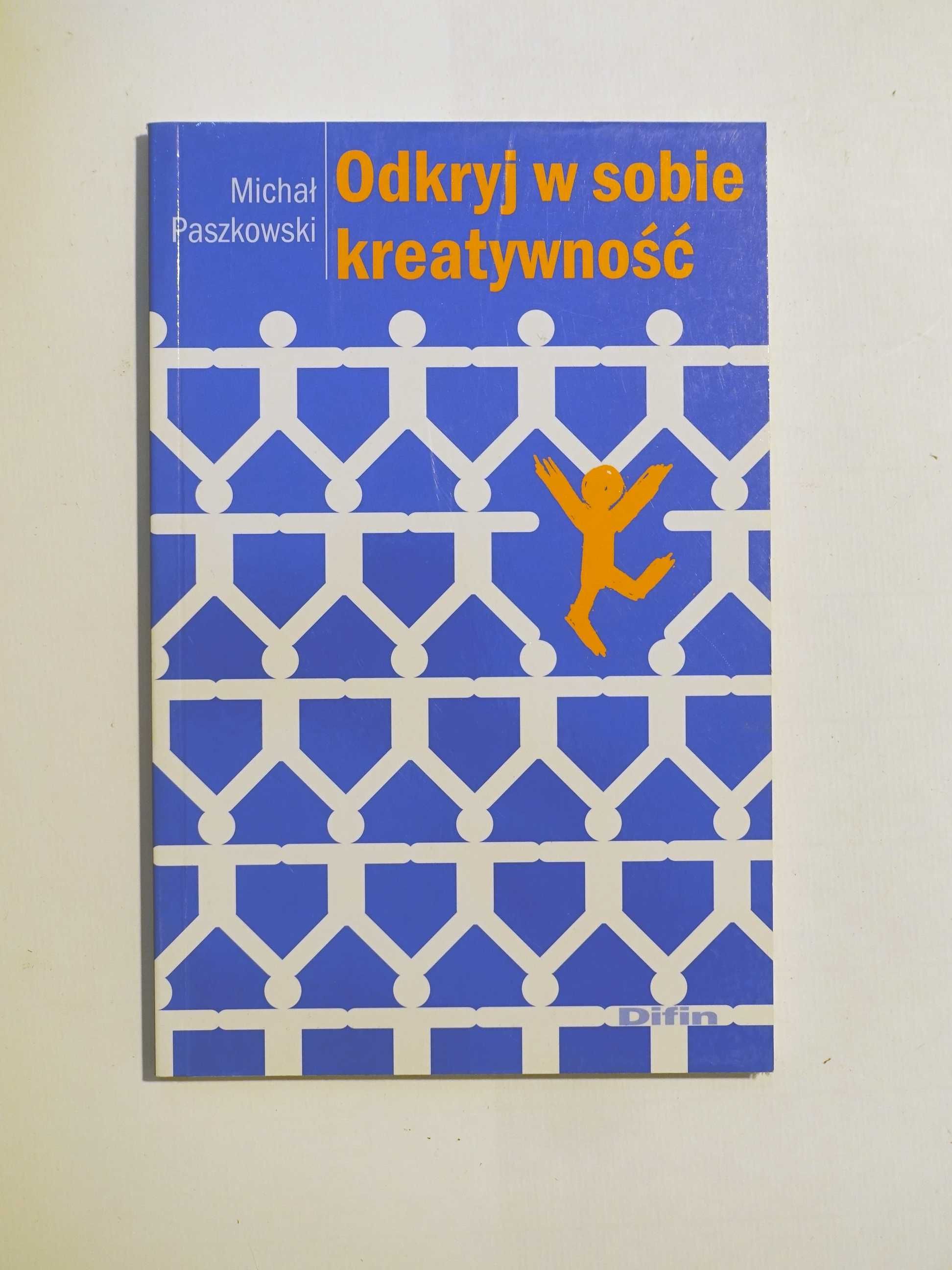 Michał Paszkowski "Odkryj w sobie kreatywność"