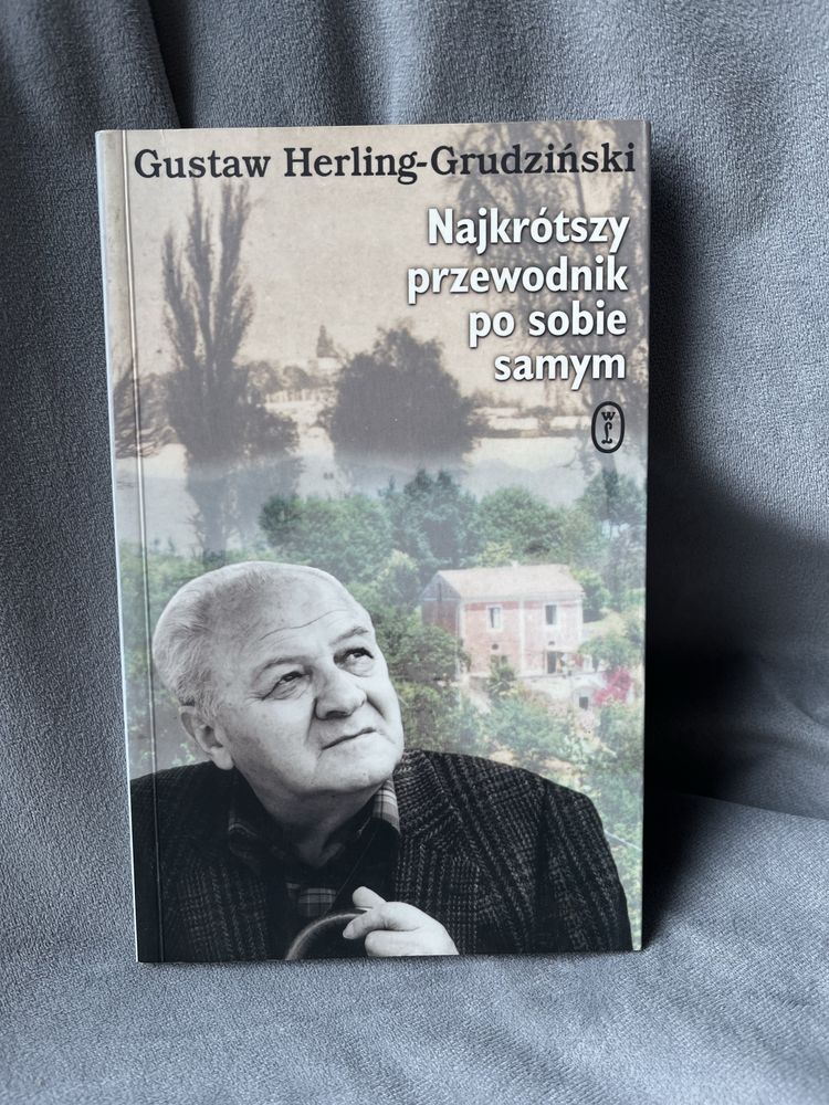 Gustaw Herling Grudziński - Najkrótszy przewodnik po sobie samym