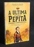 Livro A Última Pepita Lucas Figueiredo