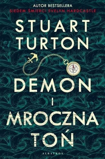 Demon I Mroczna Toń, Stuart Turton