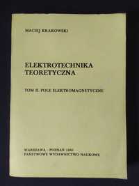 Elektrotechnika teoretyczna Pole elektromagnetyczne tom 2 M. Krakowski