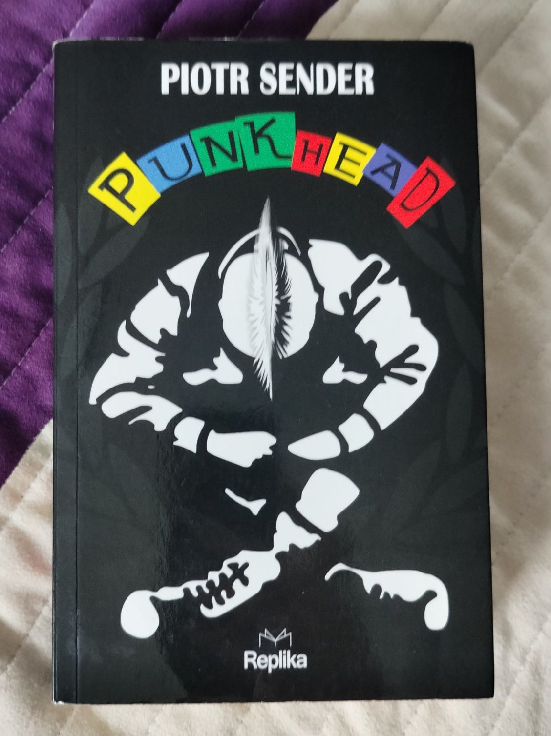 Piotr Sender - Punkhead - powieść młodzieżowa subkultury punk