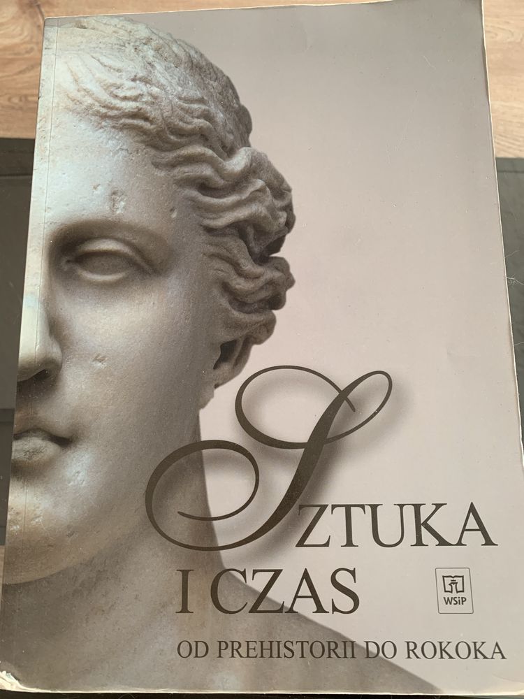 Sztuka i czas od prehistorii do rokoka