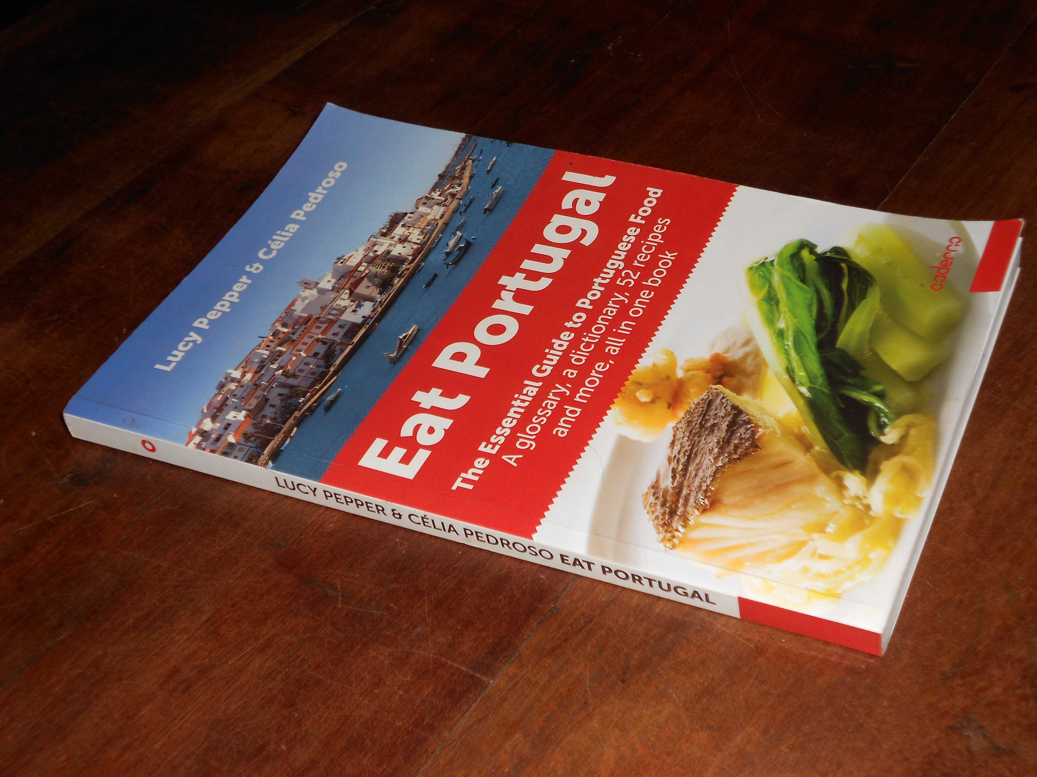 Livro Ingles English "Eat Portugal" - Essential Guide Portuguese Food