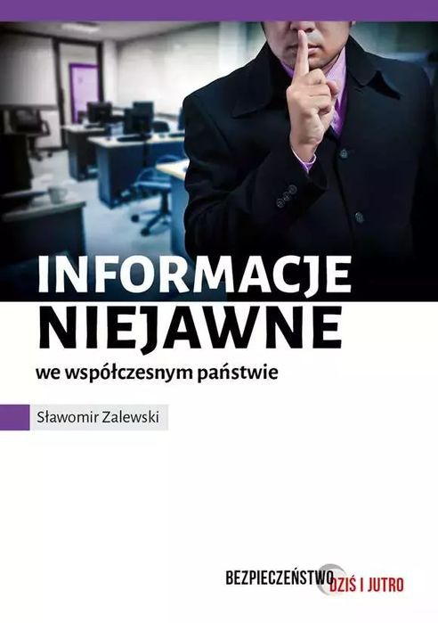 Informacje Niejawne We Współczesnym Świecie  Sławomir Zalewski