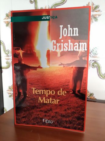 Tempo de matar - John Grisham
