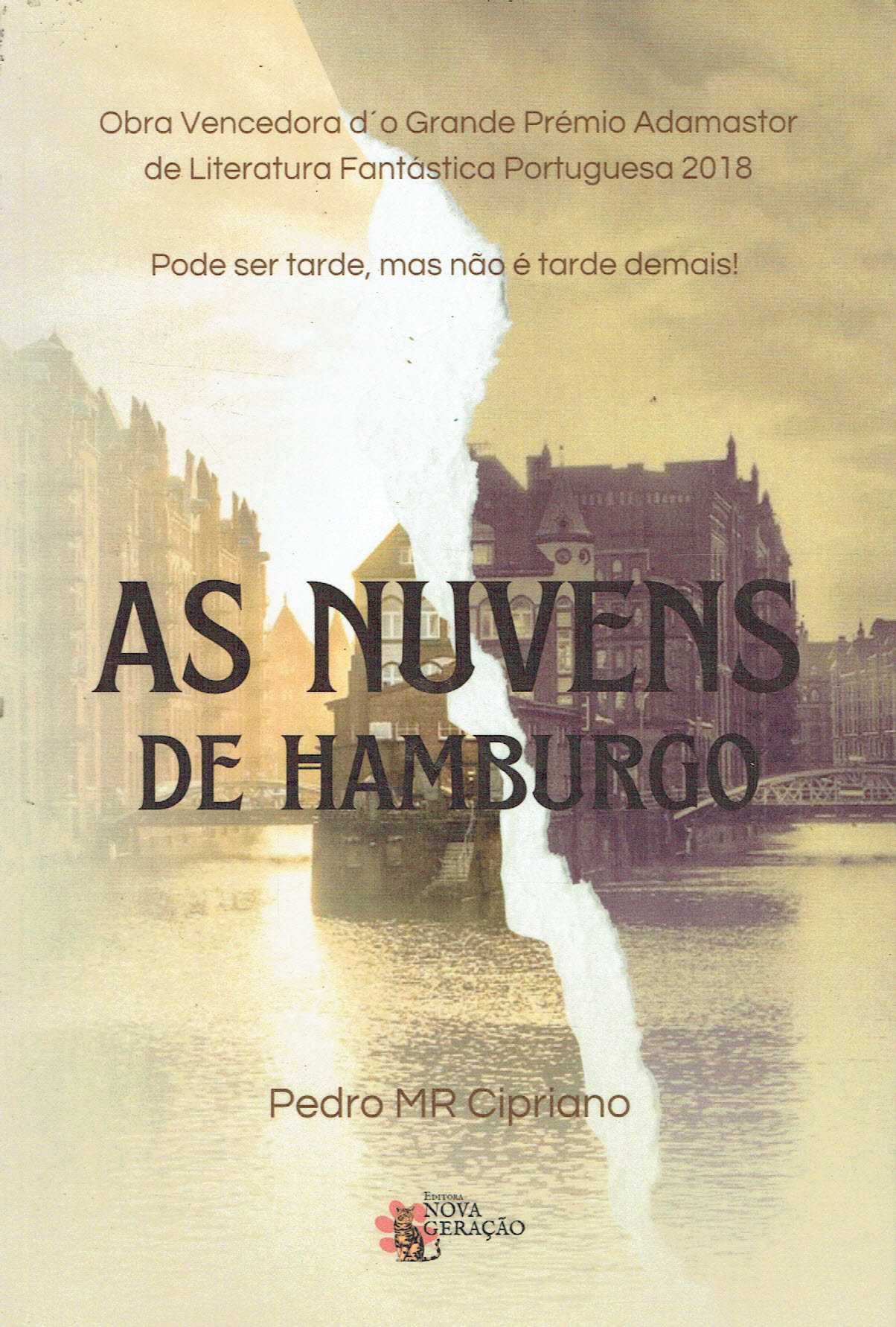 15178

As Nuvens de Hamburgo
de Pedro Cipriano