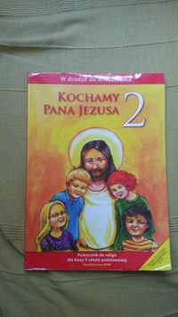 Podręcznik do religii "Kochamy Pana Jezusa" 2
