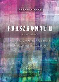 Fraszkomat II. Rezonans. Autorski zestaw fraszek - Anna Wojdecka