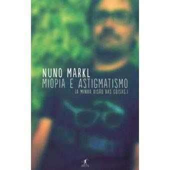 Nuno Markl: Miopia e Astigmatismo/Manual de Instruções /.. - Desde 6€