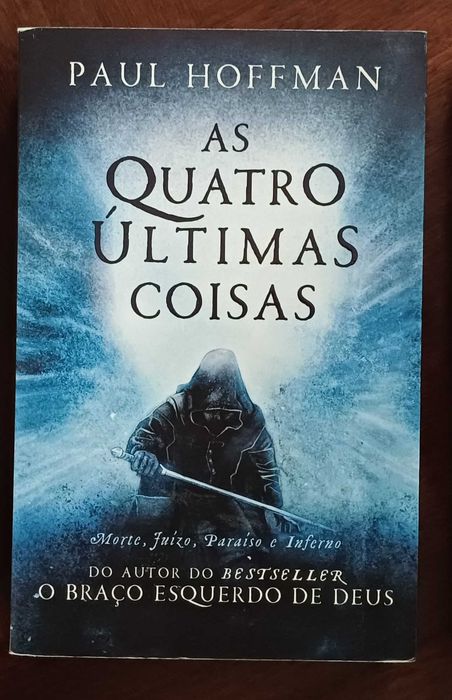 Paul Hoffman - As Quatro Últimas Coisas