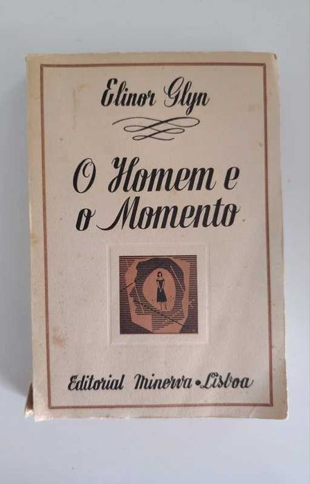 O homem do monento Elynot Glin editorial Minerva