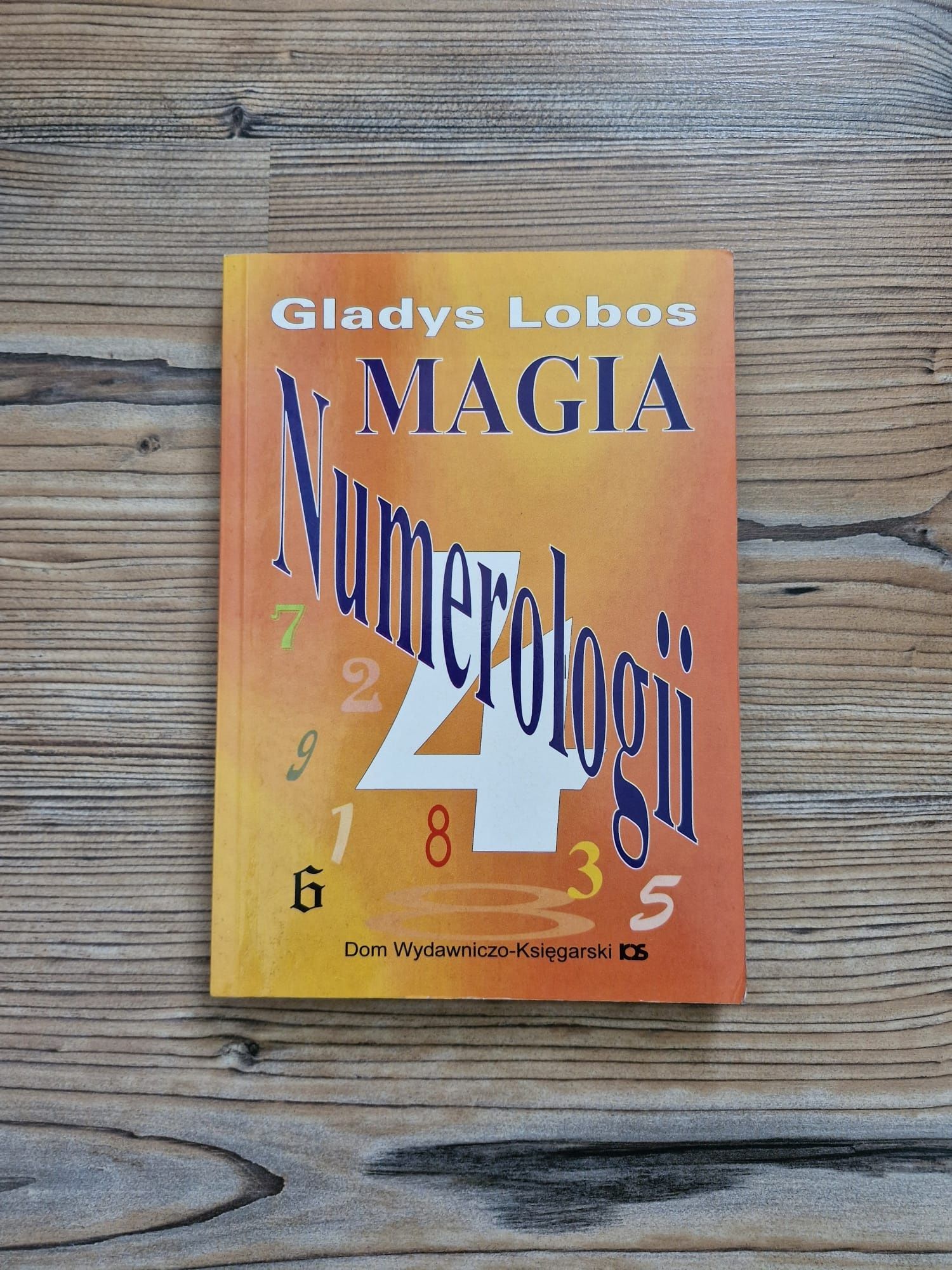 Magia Numerologii Gladys Lobos
