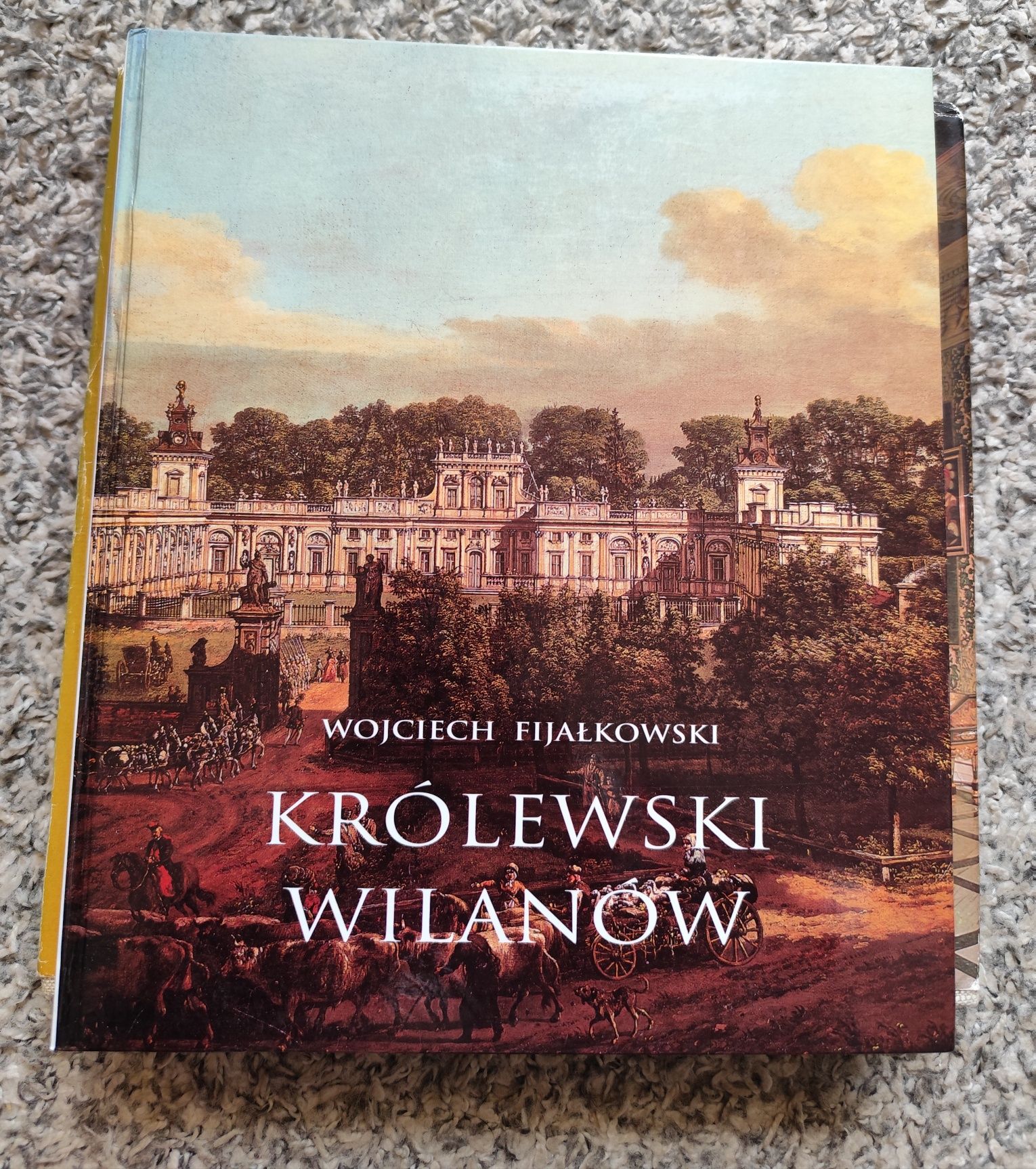 Królewski Wilanów, Wnętrza Pałacu w Wilanowie - Wojciech Fijałkowski