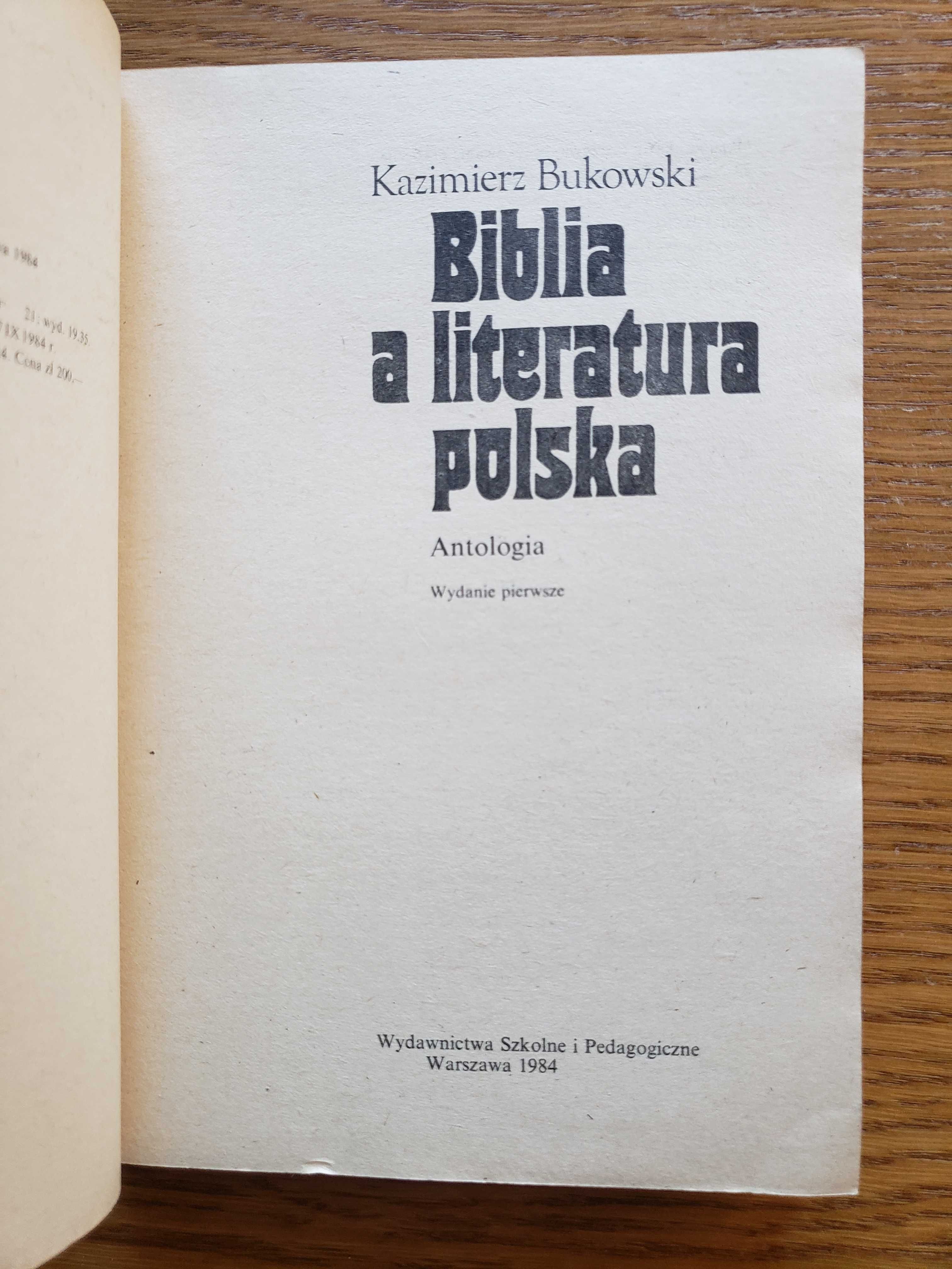 Biblia a literatura polska - Kazimierz Bukowski. Warszawa 1984