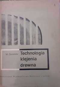 Technologia klejenia drewna M. Zenkteler