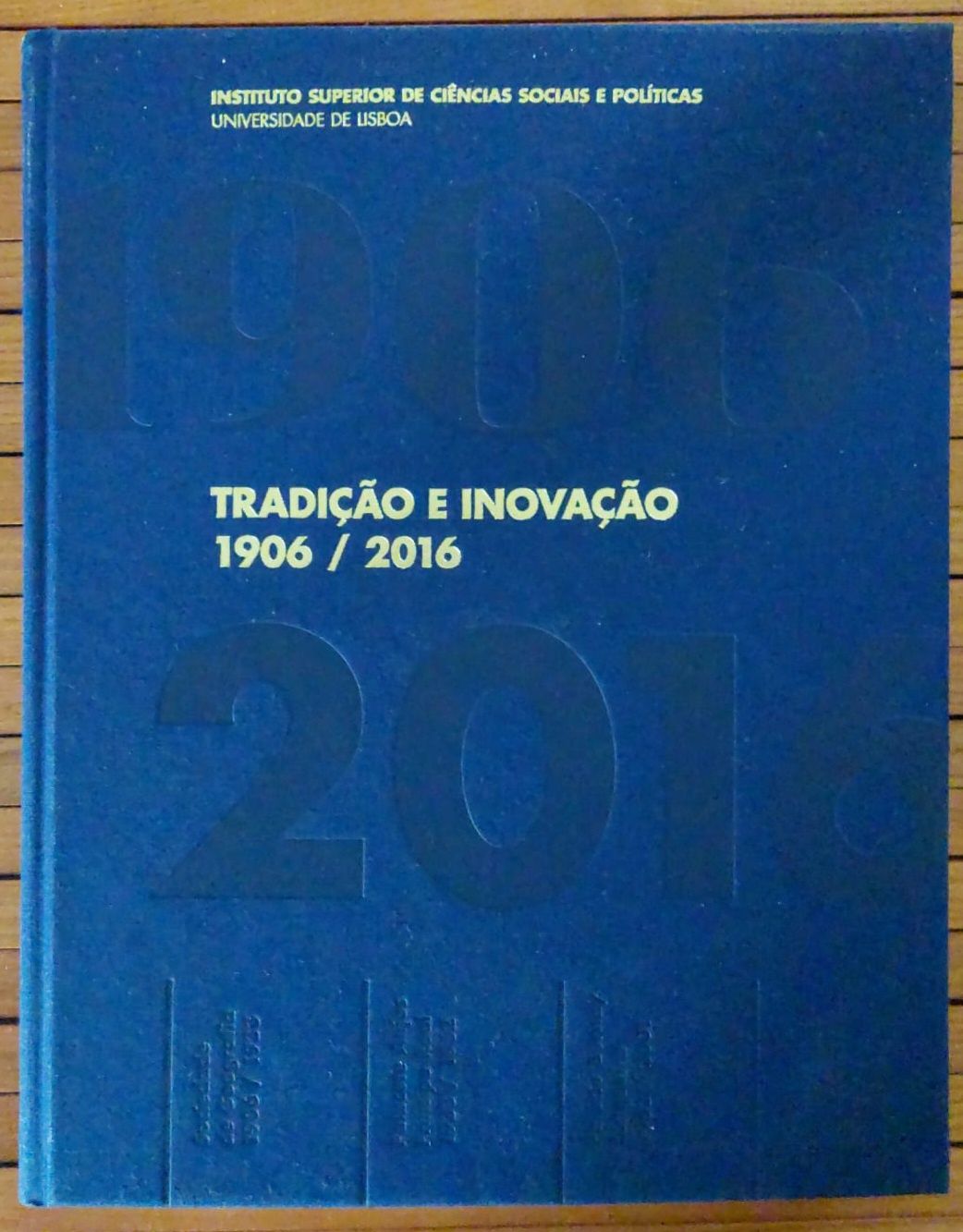 Livro Transição e Inovação 1906 a 2016, ISCSP