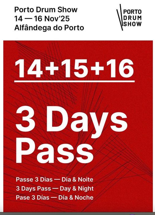 Bilhete Porto Drum show 2025 (3 dias)