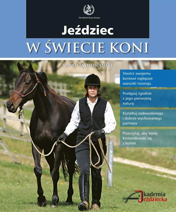 Jeździec w świecie koni. Akademia Jeździecka