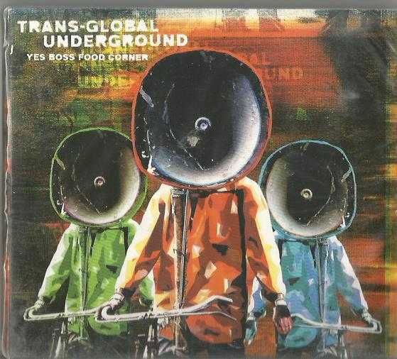 Trans-Global Underground - Yes Boss Food Corner (novo)
