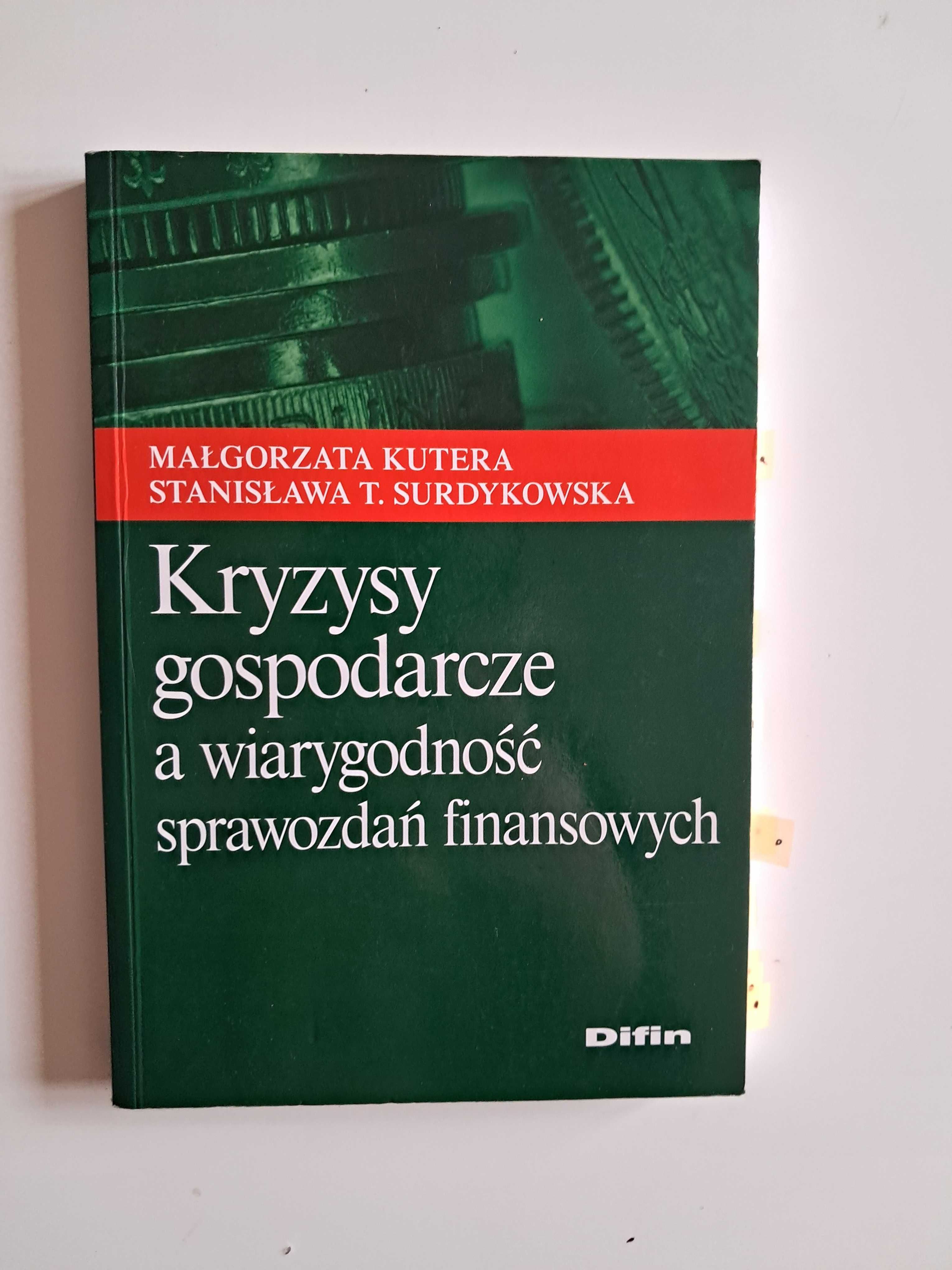 Kryzysy gospodarcze a wiarygodność sprawozdań finansowych