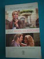 Jedz modl sie kochaj Elizabeth Gilbert
