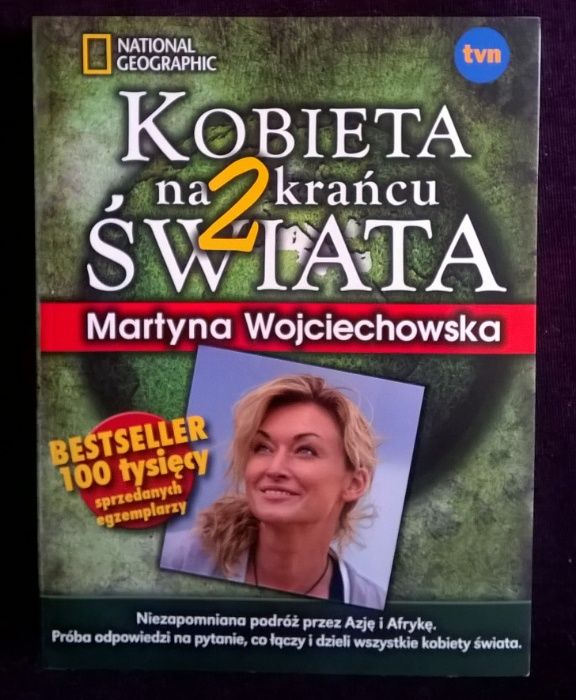 Przesunąć horyzont, Kobieta na drugim krańcu świata,  M.Wojciechowska