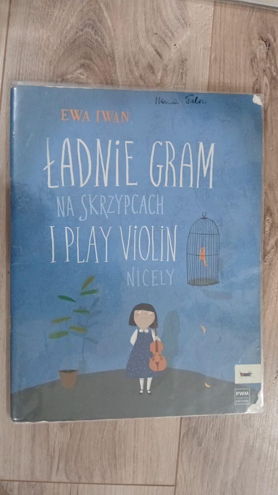 Ładnie gram na skrzypcach, Ewa Iwan