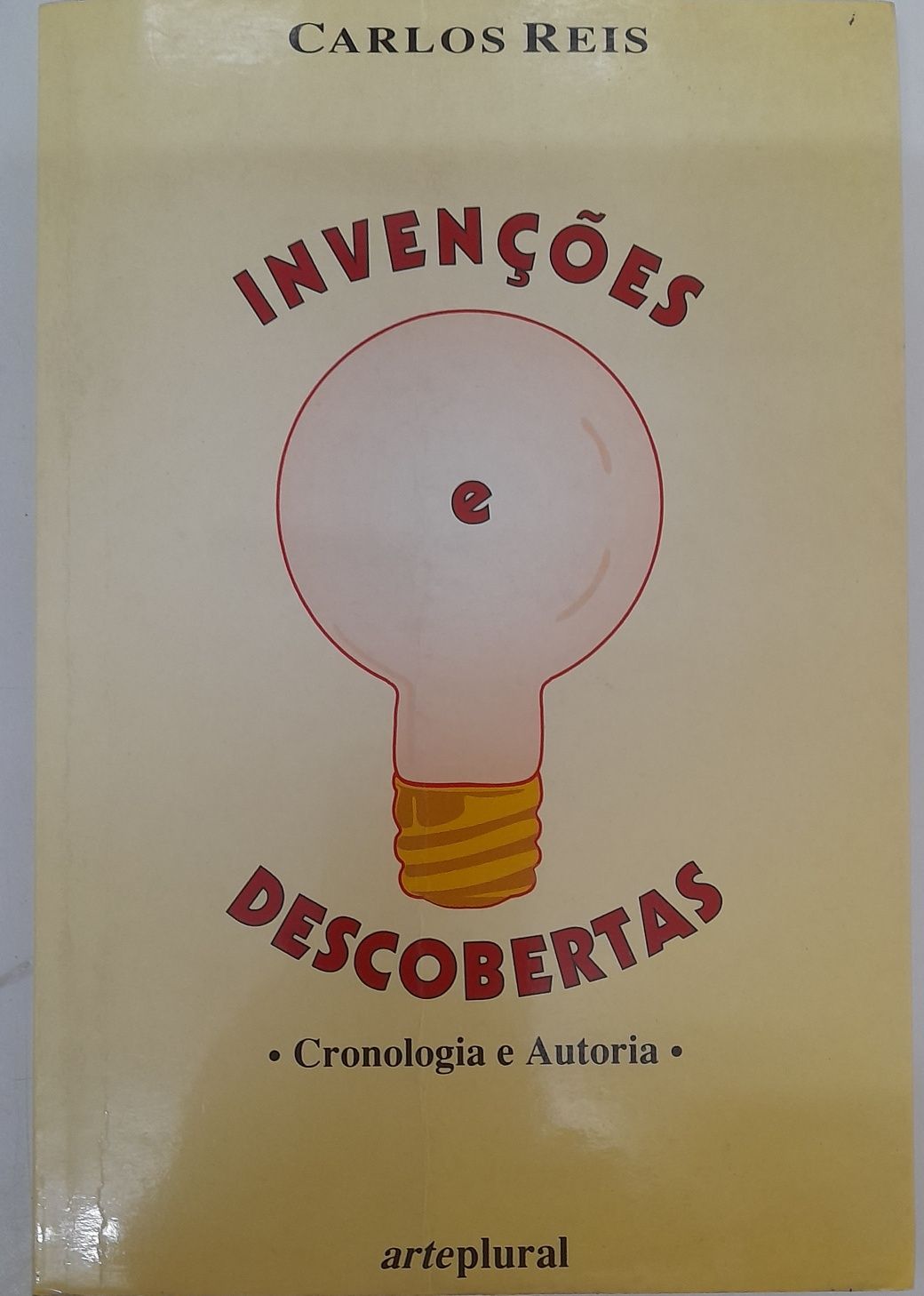 Livro Invenções e Descobertas - Carlos Reis