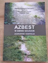 Azbest w gminie Szczucin Zagrożenie i sanitacja Szeszenia-Dąbrowska