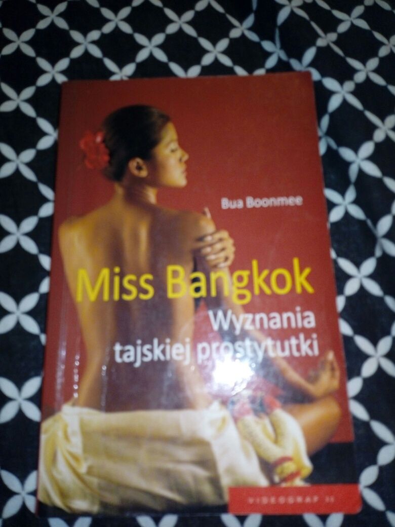 Miss Bangkok.Wyznania tajskiej prostytutki.