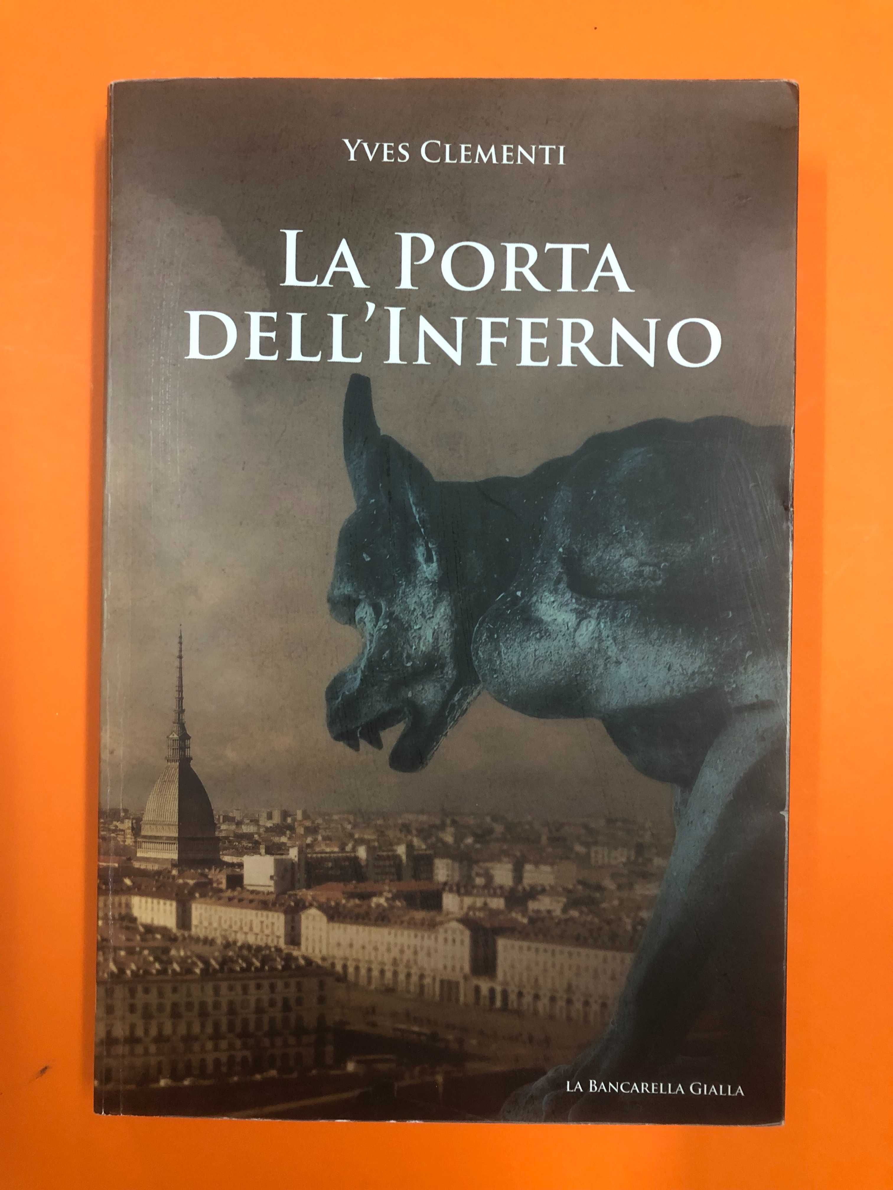 La porta dell’ Inferno - Yves Clementi