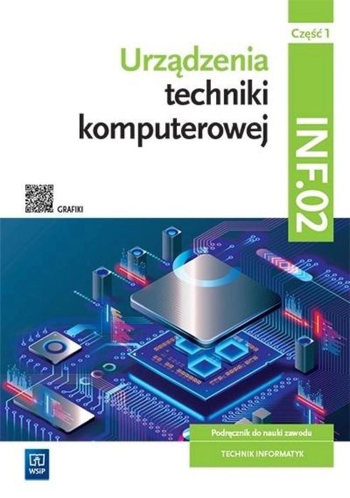 Urządzenia tech. komp. Kwal. INF.02 Podr. cz.1 WSiP Tomasz Klekot,