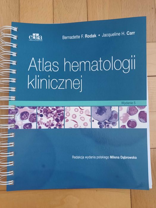 Atlas do hematologii klinicznej, Bernadette F. Rodak i Jacquueline