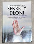 SEKRETY DŁONI - Christiane Eisler-Mertz