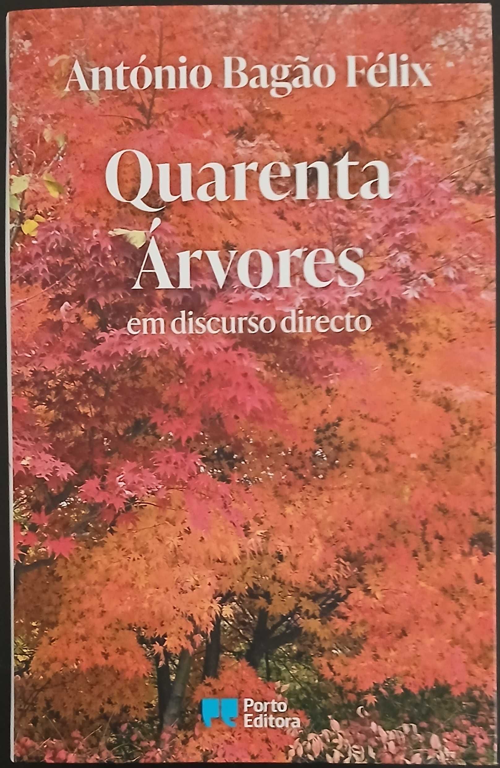 Quarenta árvores em discurso directo (de António Bagão Félix)