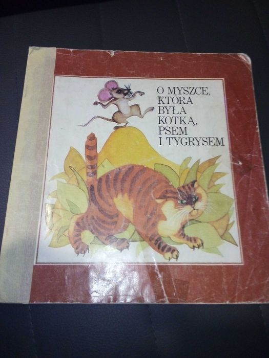 O myszce która była kotką psem i tygrysem bajka indyjska 1989r