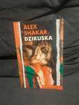 Alex Shakar " Dzikuska "