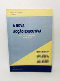 A Nova Acção Executiva - Helder Martins Leitão